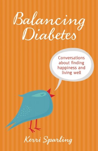 balancing diabetes conversations about finding happiness and living well