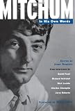 Mitchum - In His Own Words
