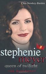 Stephenie Meyer Queen of Twilight: The Biography