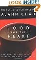 Food for the Heart: The Collected Sayings of Ajahn Chah