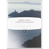Gente di Dublinodi James Joyce