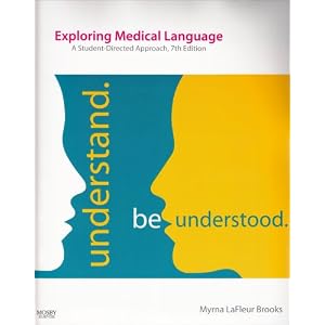 Click here to buy Exploring Medical Language: A Student-Directed Approach, 7th Edition - (Text and... by Myrna LaFleur Brooks.