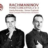 Rachmaninov: Piano Concertos Nos. 2 and 3