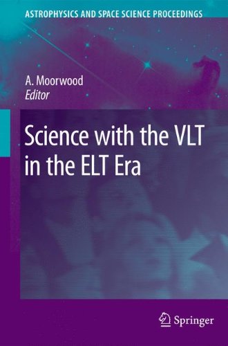 Science with the VLT in the ELT Era (Astrophysics and Space Science Proceedings)