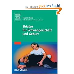Shiatsu f�r Schwangerschaft und Geburt