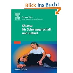 Shiatsu f�r Schwangerschaft und Geburt