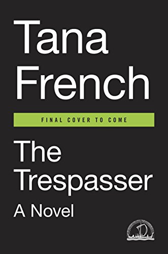 The Trespasser: A Novel