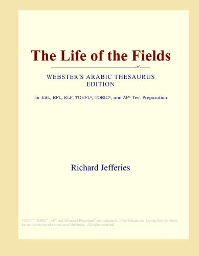The Life of the Fields (Websters Arabic Thesaurus Edition)