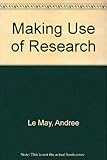 Making use of research