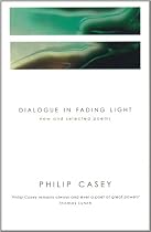 Dialogue in Fading Light: New and Selected Poems