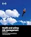 Health and Safety: Risk Management