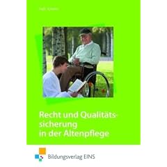 Recht und Qualit�tssicherung: in der Altenpflege Lehr-/Fachbuch