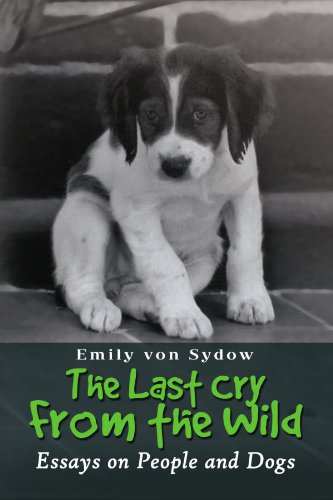 The Last Cry From the Wild: Essays on People 