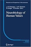 Neurobiology of Human Values (Research and Perspectives in Neurosciences)
