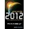 2012 and Beyond