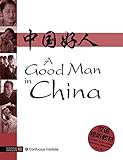 Zhongguo hao ren = A good man in China