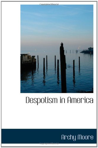 Despotism in America