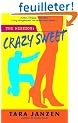 Crazy Sweet