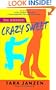 Crazy Sweet