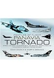 Panavia Tornado : strike, anti-ship, air superiority, air defence, reconnaissance and electronic warfare fighter-bomber