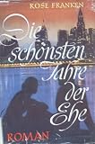 R. Franken - Die schönsten Jahre der Ehe [Gebundene Ausgabe]