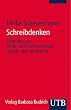 Schreibdenken: Schreiben als Denk- und Lernwerkzeug nutzen und vermitteln