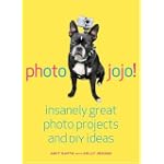 SAVE $7.04 - Photojojo!: Insanely Great Photo Projects and DIY Ideas - Amit Gupta $14.95