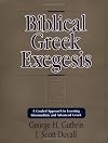 Biblical Greek Exegesis