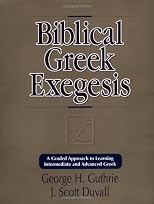 Biblical Greek Exegesis