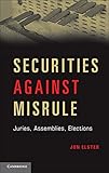 Securities against misrule : juries, assemblies, elections