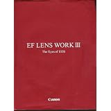 EF LENS WORK III, The Eyes of EOS (3rd.ed)