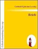 Briefe - Gotthold Ephraim Lessing