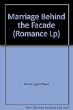 Marriage behind the façade