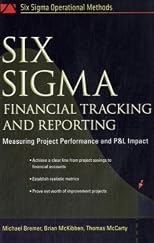 Six Sigma Financial Tracking and Reporting (Six SIGMA Operational Methods)