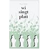 Wi singt platt: Alte und neue plattdeutsche Lieder