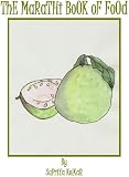 The Marathi Book of Food