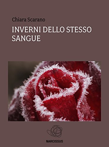 Inverni dello stesso sangue (Italian Edition)