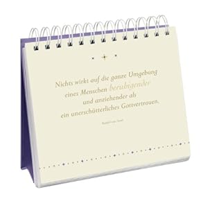 Beschützt von guten Mächten: Aufstellbuch mit vielen Zitaten voller Zuversicht, Kraft und Hoffnung