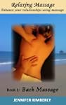 Relaxing Massage Book 1: Back Massage