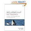 Securing VoIP Networks: Threats, Vulnerabilities, and Countermeasures