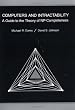 Computers and Intractability: A Guide to the Theory of NP-completeness (Series of Books in the Mathematical Sciences)