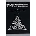 Computers and Intractability: A Guide to the Theory of NP-completeness (Series of Books in the Mathematical Sciences)
