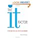 The It Factor: Be the One People Like, Listen to, and Remember