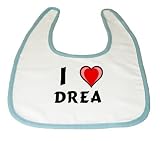 Baby Bib with I Love Drea (first name/surname/nickname) by Shopzeus