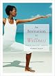 An Invitation to Wellness: Making Healthy Choices (with Lab Booklet and CengageNOW, InfoTrac® 1-Semester Printed Access Card)