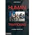 Human Trafficking: A Global Perspective