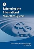 Reforming the international monetary system