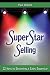 SuperStar Selling: 12 Keys to Becoming a Sales Superstar