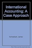 International accounting : a case approach