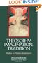 Theosophy, Imagination, Tradition: Studies in Western Esotericism (Suny Series in Western Esoteric Traditions)